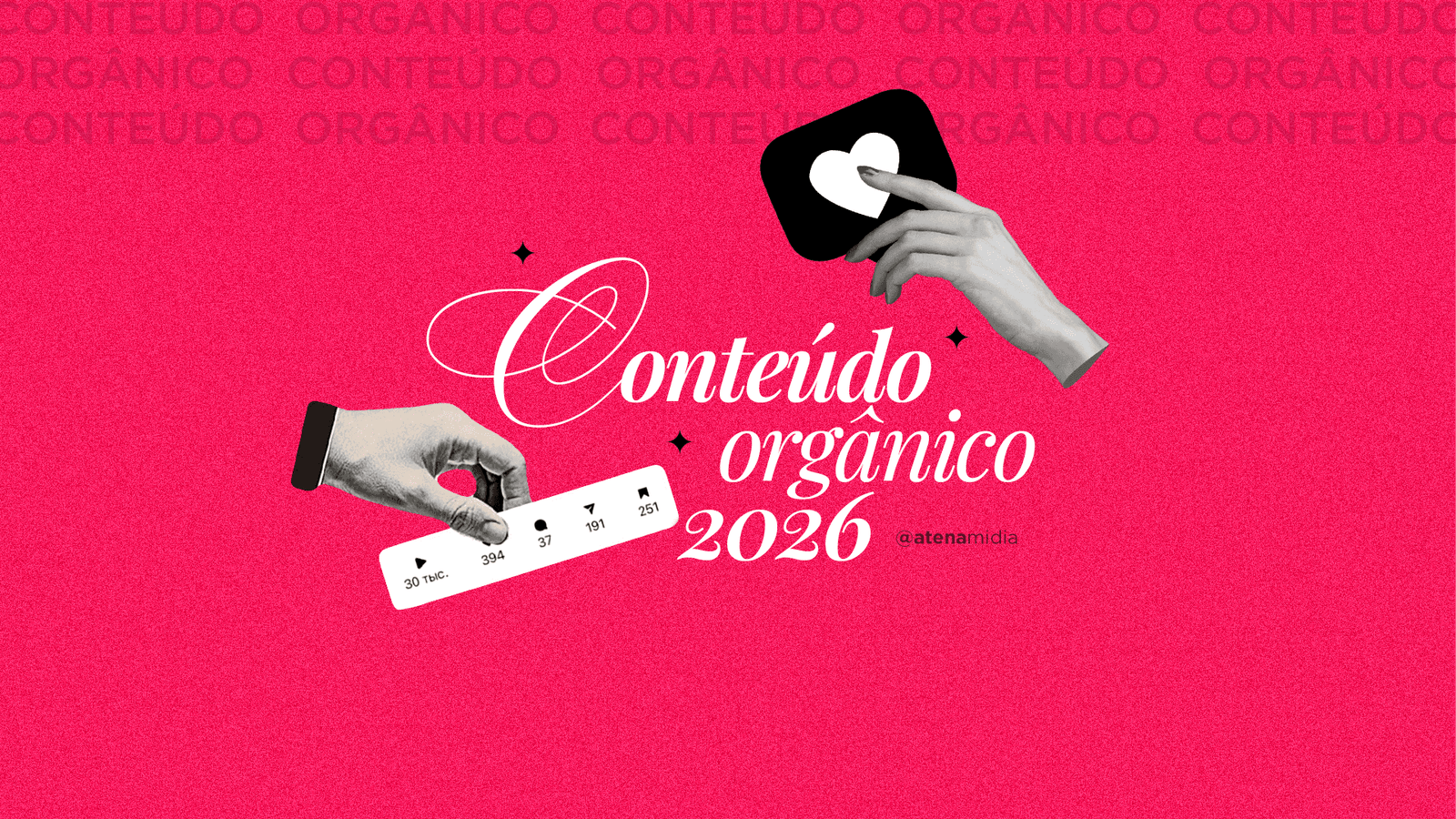 Conteúdo Orgânico 2026: estratégias para marcas enfrentarem um ano de alta disputa por atenção