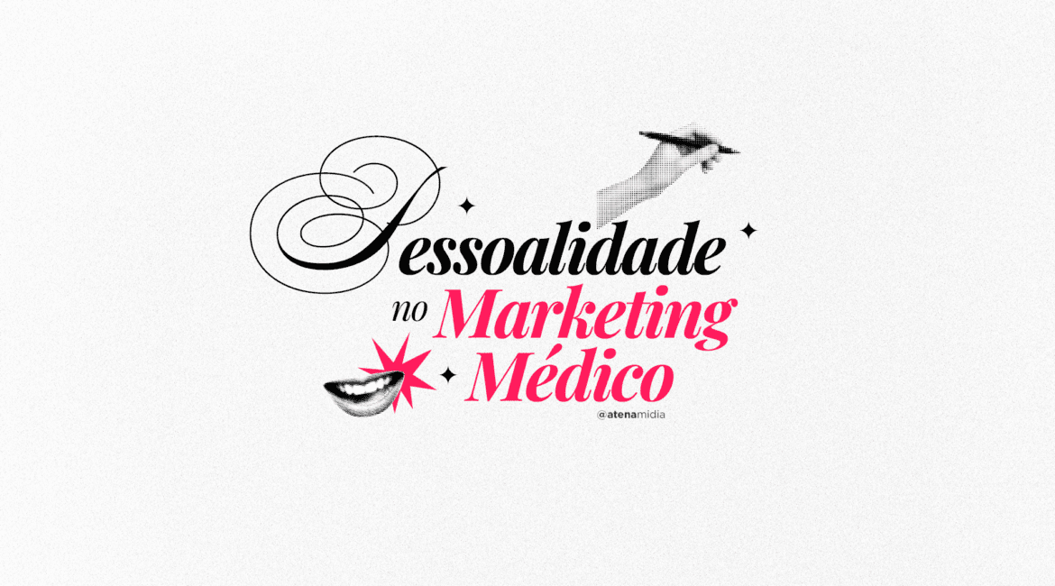 Arte tipográfica com a frase “Perssoalidade no Marketing Médico”, em fundo claro, combinando letras cursivas e modernas, com elementos gráficos delicados que reforçam a identidade e a humanização no marketing médico.